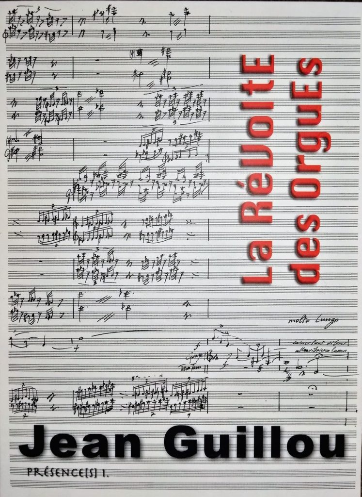 LA REVOLTE DES ORGUES - JEAN GUILLOU